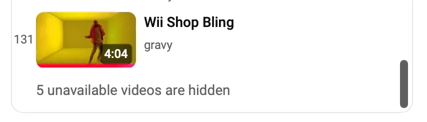Wii Shop Bling in a playlist, followed by '5 unavailable videos are hidden'